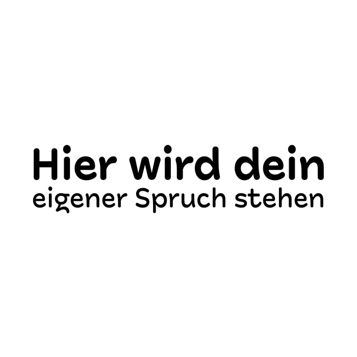 Dein Spruch 4