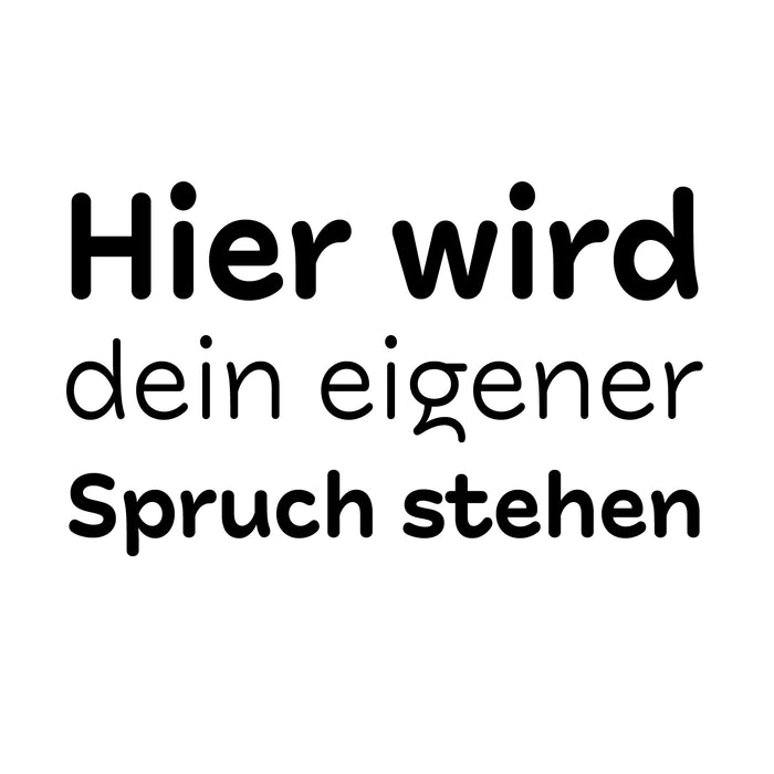 Dein Spruch 4