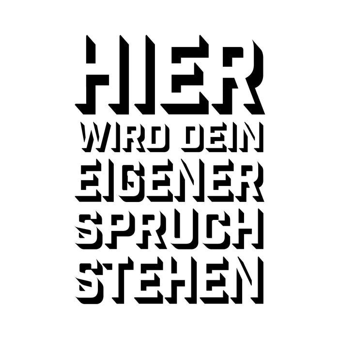 Dein Spruch 5