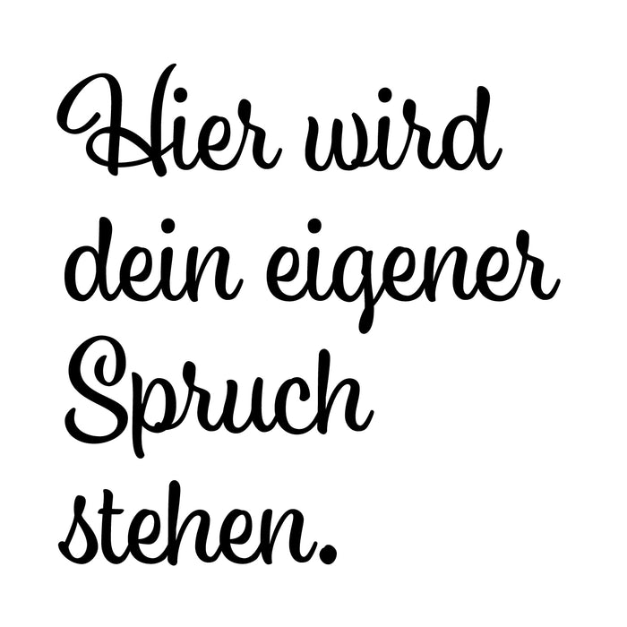Dein Spruch 6