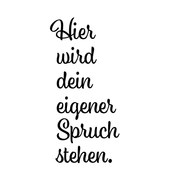 Dein Spruch 6