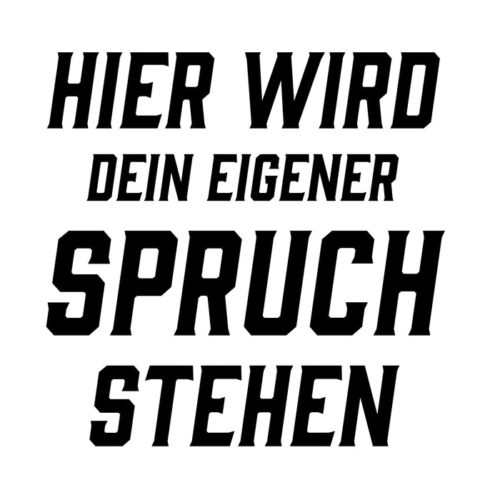 Dein Spruch 8