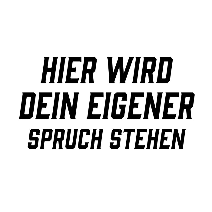 Dein Spruch 8