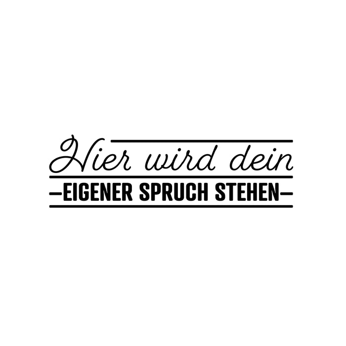 Dein Spruch 1