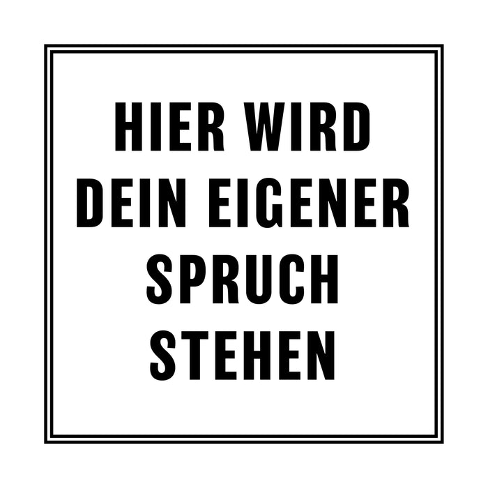 Dein Spruch 2