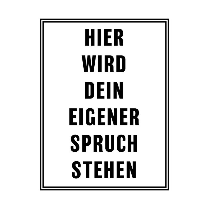 Dein Spruch 2