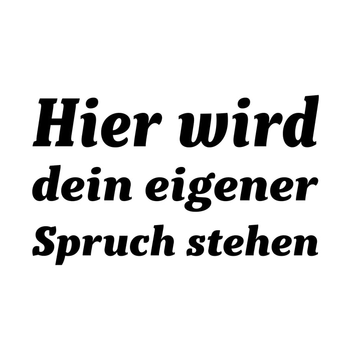 Dein Spruch 3