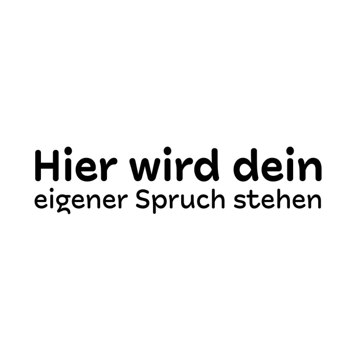 Dein Spruch 4