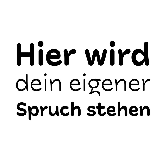 Dein Spruch 4