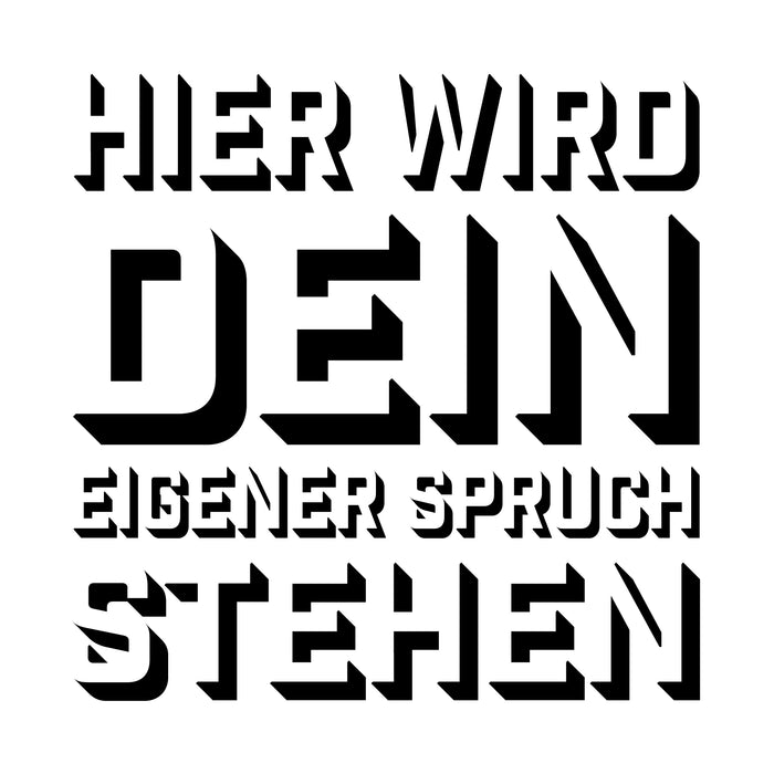 Dein Spruch 5