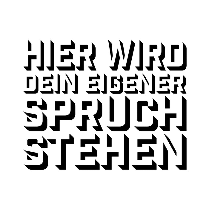Dein Spruch 5