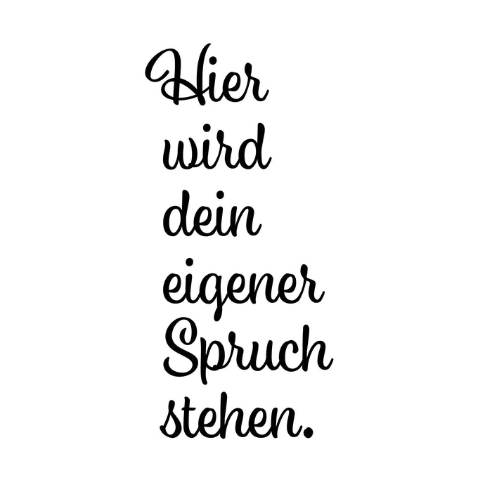 Dein Spruch 6