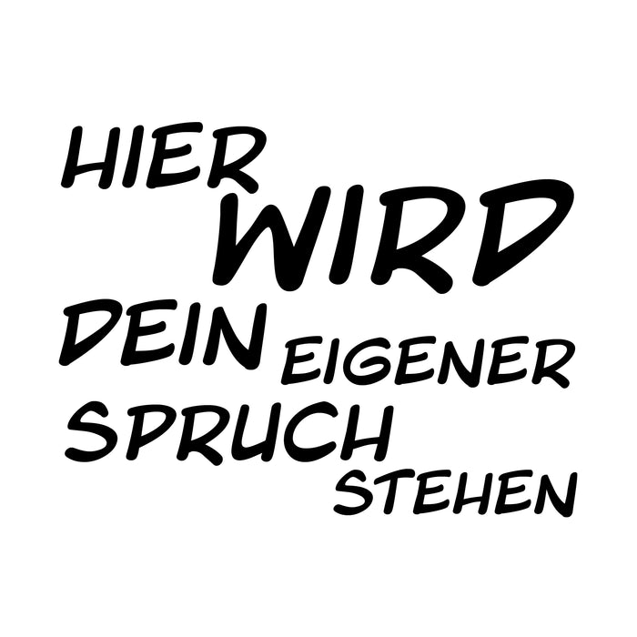 Dein Spruch 7