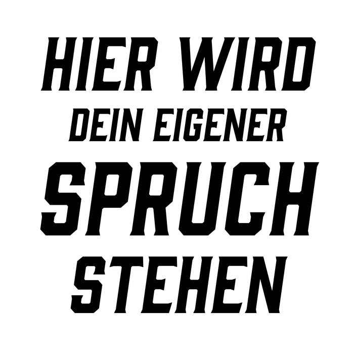 Dein Spruch 8
