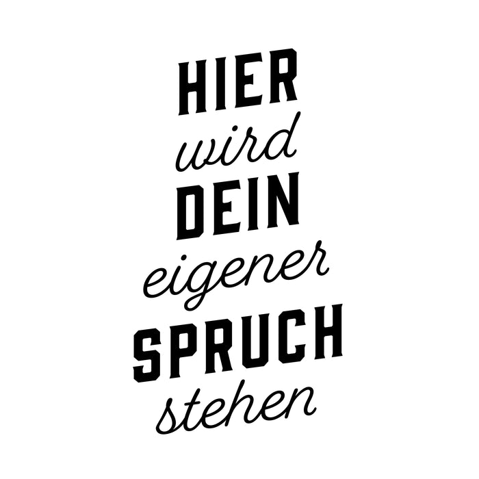 Dein Spruch 13