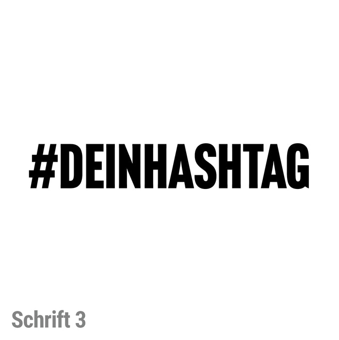 #deinhashtag