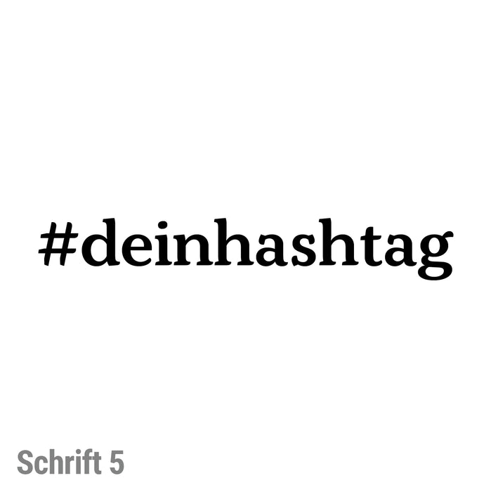#deinhashtag