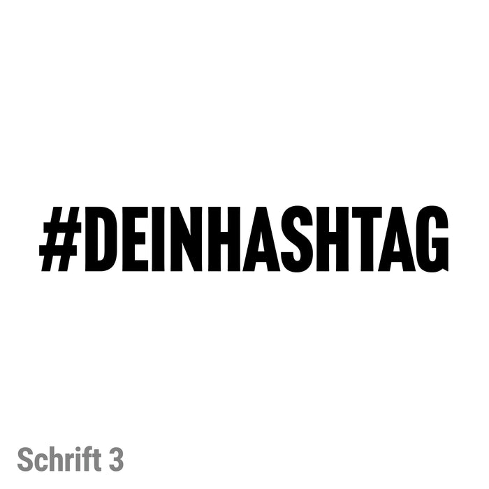 #deinhashtag