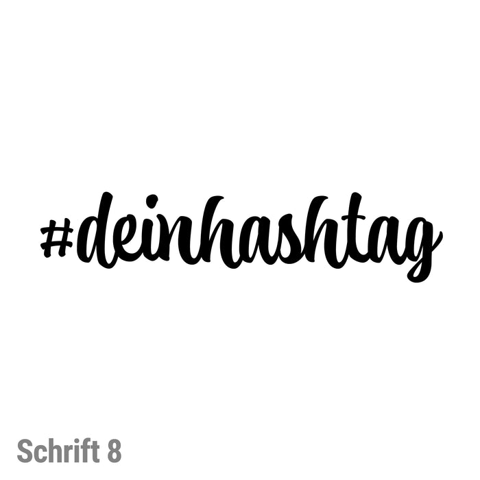 #deinhashtag